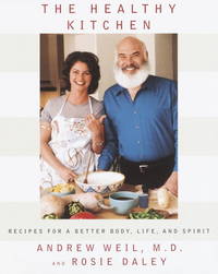 The Healthy Kitchen; Recipes for a Better Body, Life, and Spirit