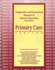 Diagnostic and Statistical Manual of Mental Disorders : Primary Care Version (DSM-IV-PC)