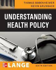 Understanding Health Policy, Fifth Edition (LANGE Clinical Medicine)