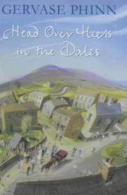 Head Over Heels in the Dales. [Author SIGNED+dedicated copy.**]