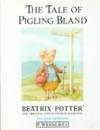 The Tale of Pigling Bland by Illustrator-Beatrix Potter - 1986-01-01