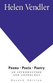 Poems, Poets, Poetry : An Introduction and Anthology by Vendler, Helen