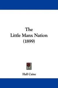 image of The Little Manx Nation (1899)