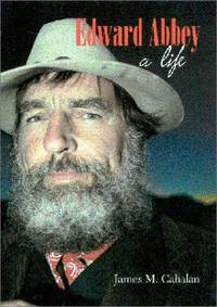 Edward Abbey: A Life