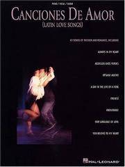 Canciones De Amor (Latin Love Songs) Piano/vocal/Guitar
