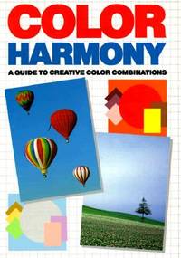 Color Harmony: A Guide to Creative Color Combinations
