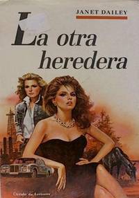 La Otra Heredera by Janet Dailey [Autor] - 1989-01-01