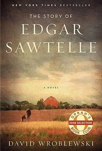 The Story of Edgar Sawtelle  - 1st Edition/1st Printing