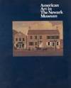 American Art In The Newark Museum: Paintings, Draw