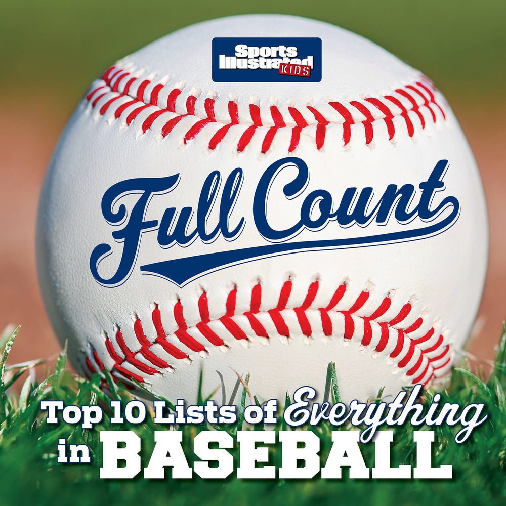 Full Count Top 10 Lists of Everything in Baseball by Sports