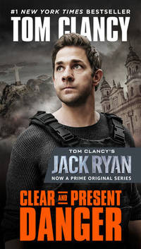cover of Clear and Present Danger (Movie Tie-In) (A Jack Ryan Novel)