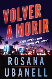 Volver a morir (Dead Again) (Spanish Edition) by Rosana Ubanell