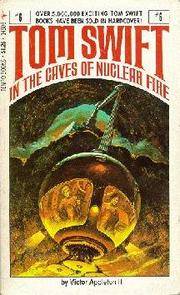 image of Tom Swift in the Caves of Nuclear Fire