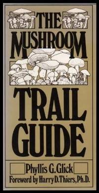 The Mushroom Trail Guide.