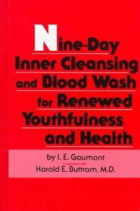 Nine-Day Inner Cleansing and Blood Wash For Renewed Youthfulness and Health