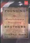 Founding Brothers: The Revolutionary Generation by Joseph J Ellis - Hardcover - from Bonita (SKU: 1587240068.G)