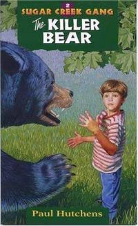 image of The Killer Bear (Sugar Creek Gang Original Series)