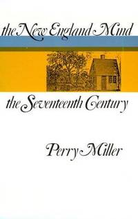 image of The New England Mind: The Seventeenth Century
