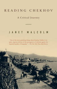 Reading Chekhov : A Critical Journey