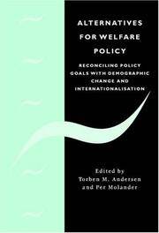 Alternatives for Welfare Policy: Coping With Internationalisation and Demographic Change