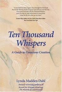 image of Ten Thousand Whispers: A Guide to Conscious Creation