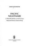 Pacific Nightmare [Import] [Hardcover] by SIMON WINCHESTER