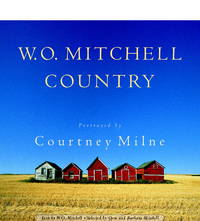 W.O. Mitchell Country Portrayed by Courtney Milne