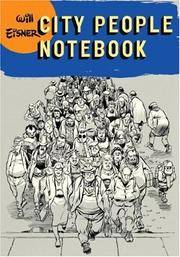 image of City People Notebook (Will Eisner Library (Hardcover))