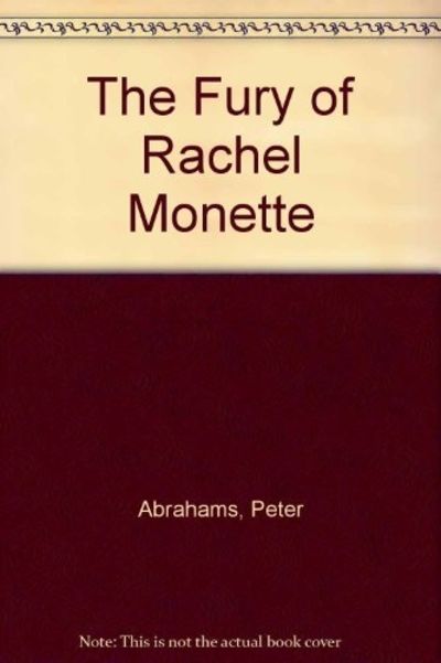 The Fury of Rachel Monette