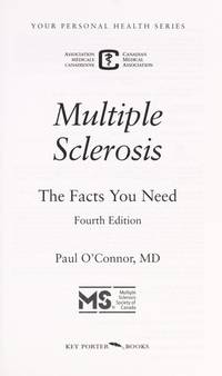 Multiple Sclerosis: The Facts You Need (Your Personal Health)