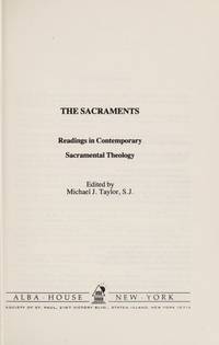The Sacraments: Readings in Contemporary Sacramental Theology