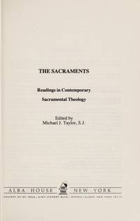 The Sacraments: Readings in Contemporary Sacramental Theology