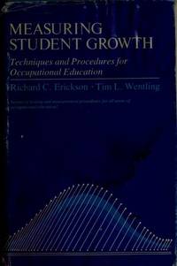 Measuring student growth: Techniques and procedures for occupational education