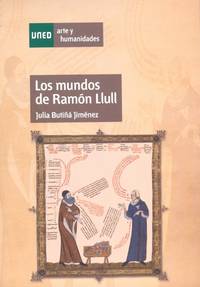 LOS MUNDOS DE RAMON LLULL by BUTIÃA I JIMENEZ, J - 2012