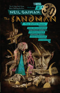 The Sandman Vol. 2: The Doll&#039;s House 30th Anniversary Edition by Gaiman, Neil; Dringenberg, Mike [Illustrator] - 2018-11-20