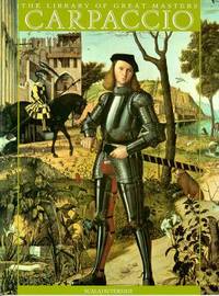 Carpaccio (The Library of Great Masters)