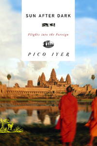 Sun After Dark: Flights into the Foreign (Signed First Edition)