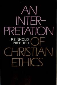 An Interpretation of Christian Ethics