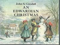 An Edwardian Christmas by Goodall, John S - 1978