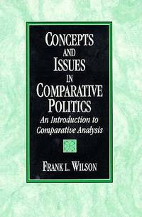 Concepts and Issues in Comparative Politics: An Introduction to Comparative Analysis