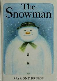 The Snowman by Raymond Briggs - 1990-10-17