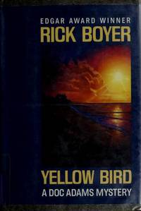 Yellow Bird: A Doc Adams Mystery