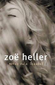 Notes on a Scandal by Zoe Heller - 05/06/2003