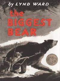 The Biggest Bear : A Caldecott Award Winner