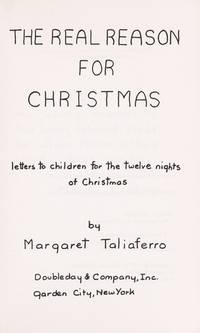 The Real Reason for Christmas by Margaret Taliaferro - 1982-08-01