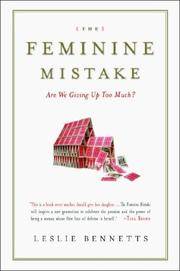 cover of The Feminine Mistake: Are We Giving Up Too Much?