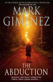 The Abduction by Gimenez, Mark