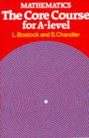 Mathematics - The Core Course for A Level