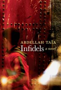 Infidels: A Novel