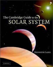 THE CAMBRIDGE GUIDE TO THE SOLAR SYSTEM by KENNETH R. LANG - 1st - 2003 - from DELHI BOOK STORE (SKU: AME_9780521813068)